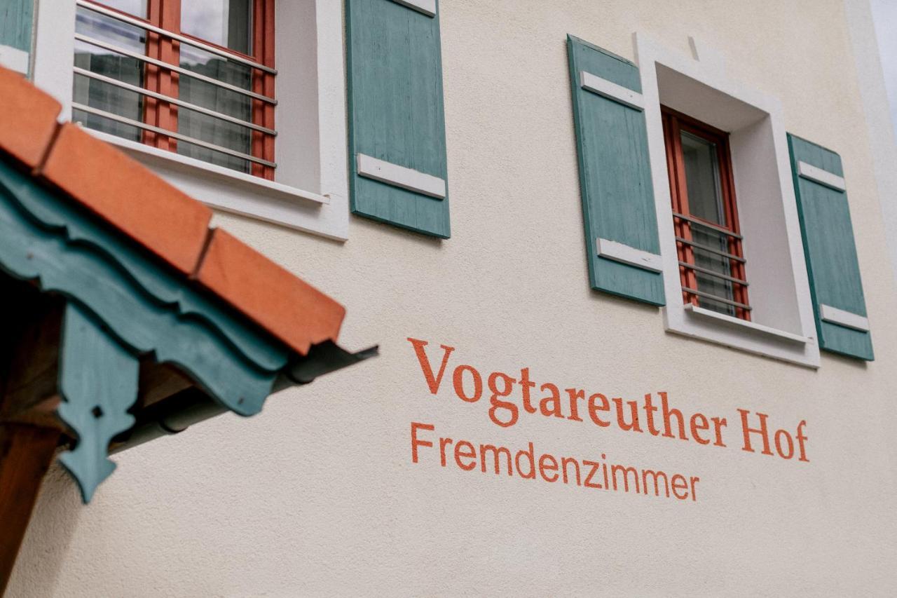 Hotel Vogtareuther-Hof Dış mekan fotoğraf